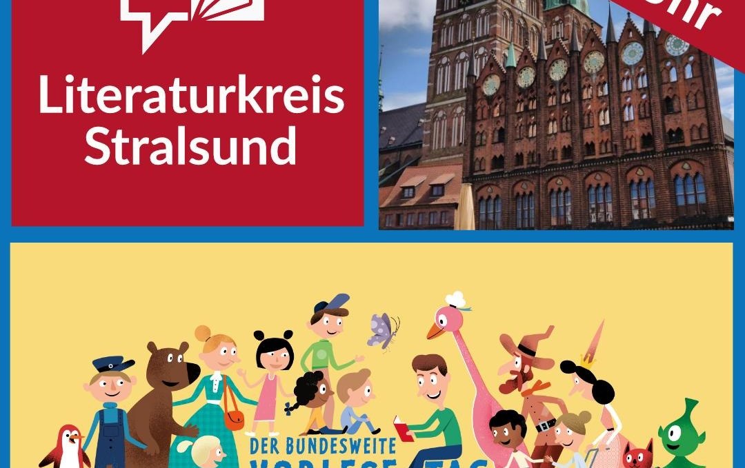 Collage for the nationwide reading aloud day with the logo of the literature circle, the reading aloud day and the Stralsund town hall., © Literaturkreis Stralsund