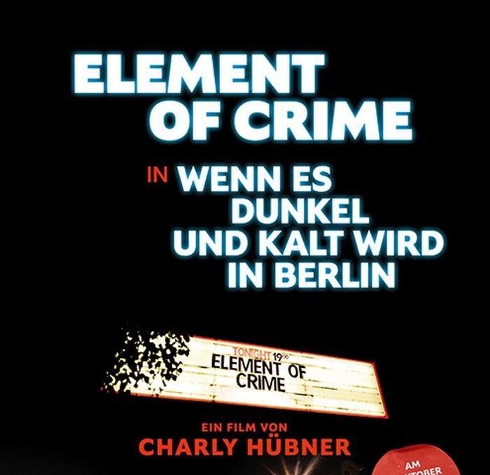 element-of-crime-in-when-it-gets-dark-and-cold-in-berlin, © Verleih