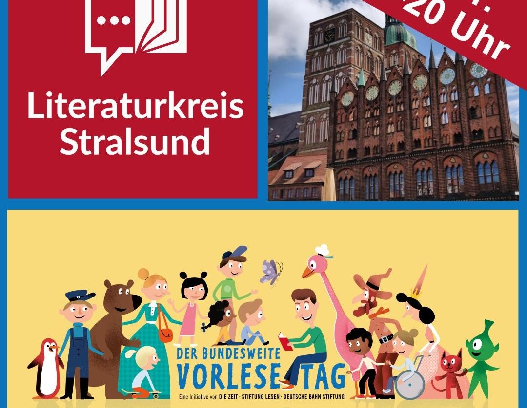 Collage for the nationwide reading aloud day with the logo of the literature circle, the reading aloud day and the Stralsund town hall., © Literaturkreis Stralsund