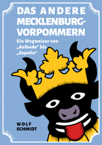 Book cover "The other Mecklenburg-Vorpommern", © Dr. Wolf Schmidt