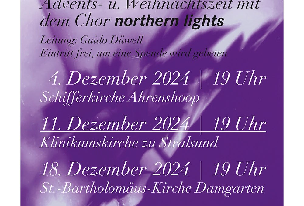 Announcement of three concerts with the "northern light" choir, © Hagen Hansen